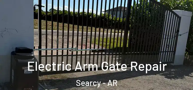 Electric Arm Gate Repair Searcy - AR